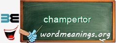 WordMeaning blackboard for champertor